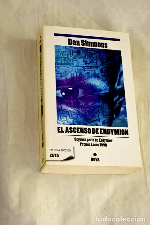 B&uuml;cher: El ascenso de Endymion.- Simmons, Dan