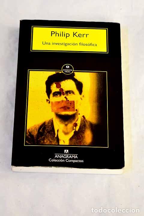 B&uuml;cher: Una investigaci&oacute;n filos&oacute;fica.- Kerr, Philip