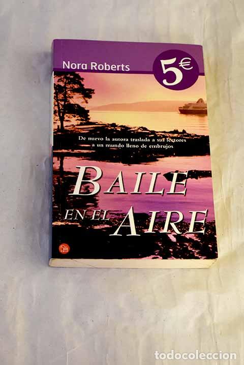 B&uuml;cher: Baile en el aire: Roberts, Nora.- Roberts, Nora