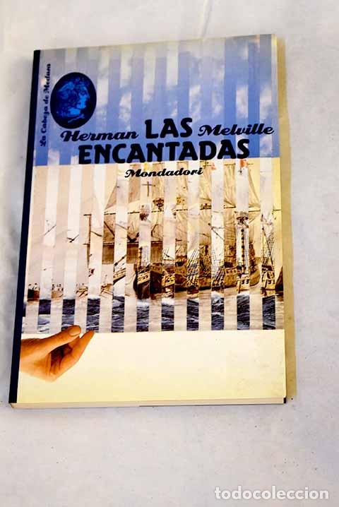 Livros em segunda m&atilde;o: Las Encantadas: Melville, Herman.- Melville, Herman