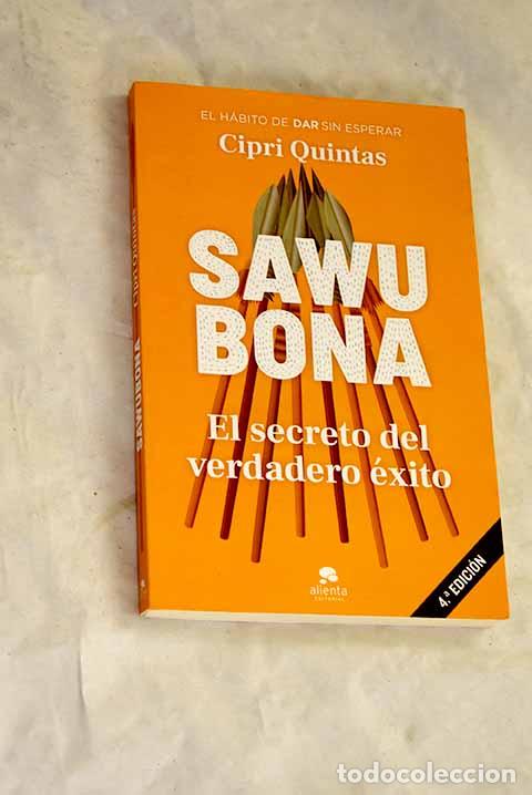 Livros em segunda m&atilde;o: Sawubona: el secreto del verdadero &eacute;xito.- Quintas, Cipri