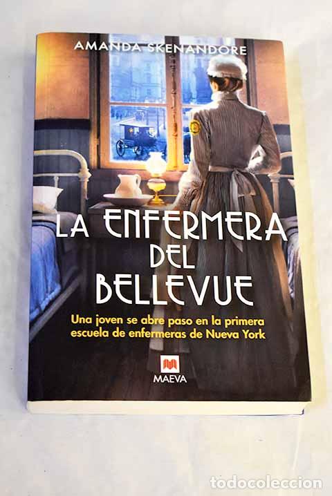 Livros em segunda m&atilde;o: La enfermera del Bellevue: una joven se abre paso en la primera escuela de enfermeras de Nueva York