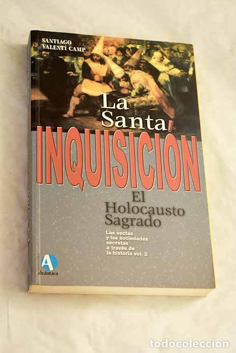 Libros: Las sectas y las sociedades secretas a trav&eacute;s de la historia, tomo 2. La santa inquisici&oacute;n