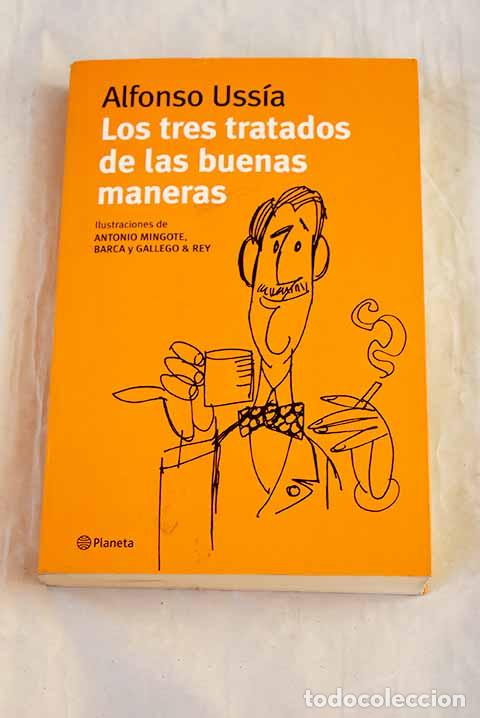 Livros em segunda m&atilde;o: Los tres tratados de las buenas maneras.- Uss&iacute;a, Alfonso