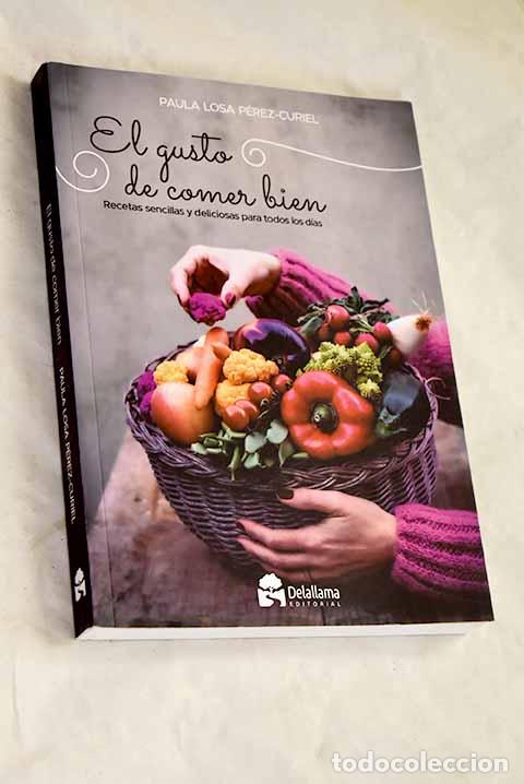 Livros em segunda m&atilde;o: El gusto de comer bien: recetas sencillas y deliciosas para todos los d&iacute;as