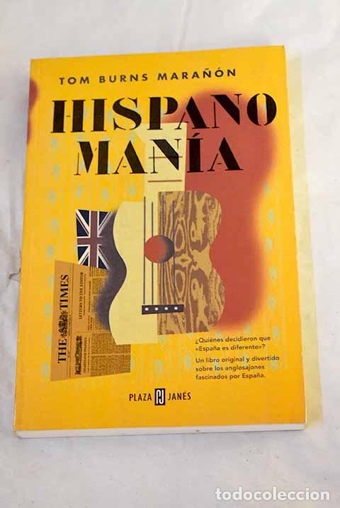 Livros em segunda m&atilde;o: Hispanoman&iacute;a: Mara&ntilde;&oacute;n, Tom Burns.- Mara&ntilde;&oacute;n, Tom Burns