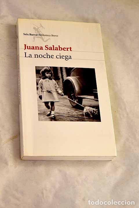 Livros em segunda m&atilde;o: La noche ciega: Salabert, Juana.- Salabert, Juana