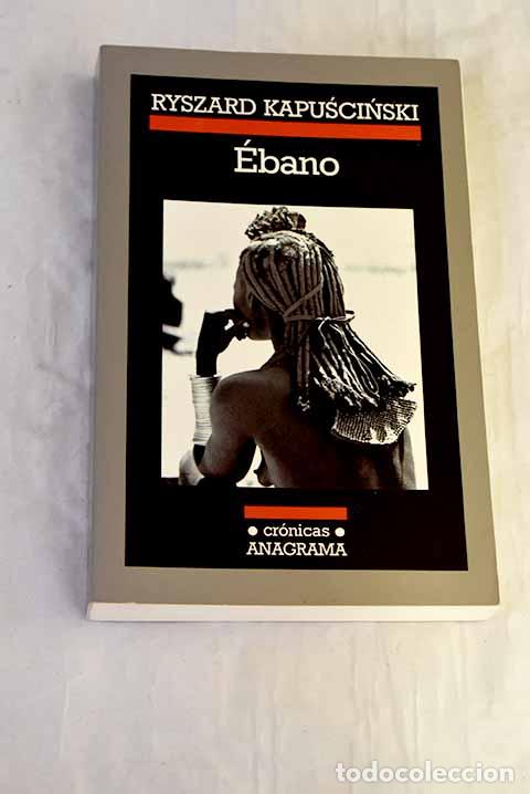 Livros em segunda m&atilde;o: &Eacute;bano: Kapuscinski, Ryszard.- Kapuscinski, Ryszard