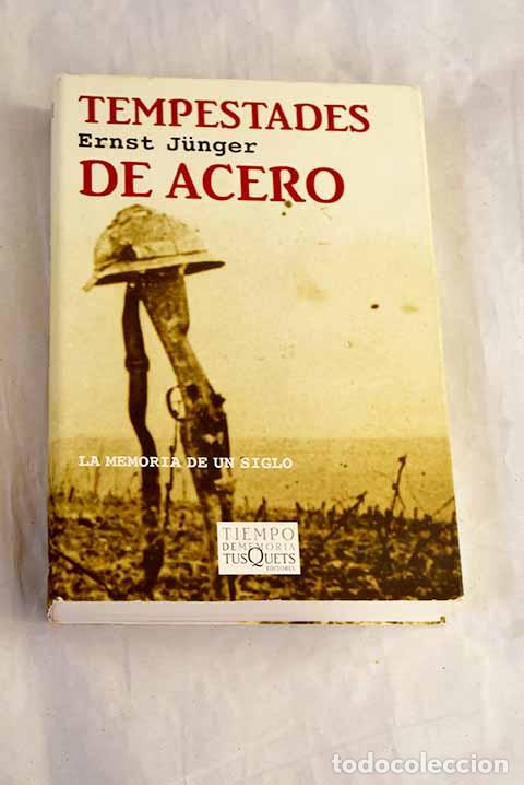 Livros em segunda m&atilde;o: Tempestades de acero: seguido de El bosquecillo 125 ; y El estallido de la guerra de 1914