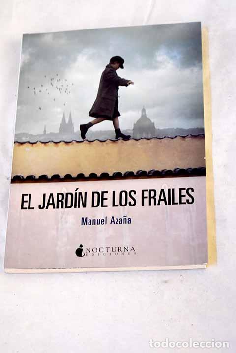 Livros em segunda m&atilde;o: El jard&iacute;n de los frailes.- Aza&ntilde;a, Manuel