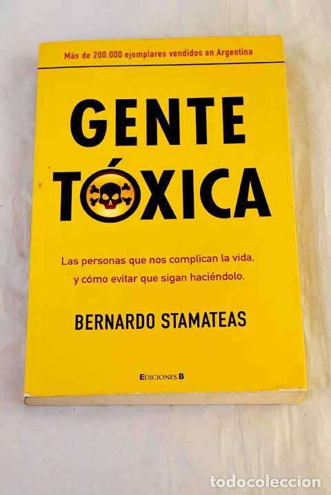 Livros em segunda m&atilde;o: Gente t&oacute;xica: Stamateas, Bernardo.- Stamateas, Bernardo