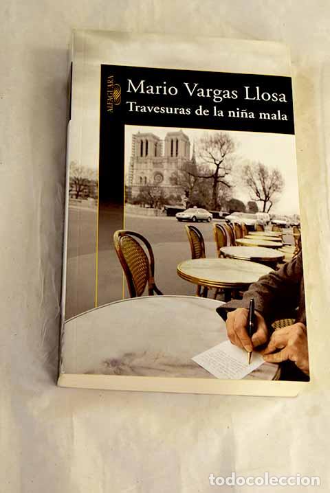Livros em segunda m&atilde;o: Travesuras de la ni&ntilde;a mala.- Vargas Llosa, Mario