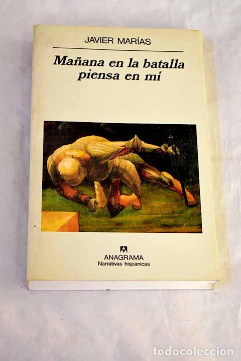 B&uuml;cher: Ma&ntilde;ana en la batalla piensa en m&iacute;.- Mar&iacute;as, Javier