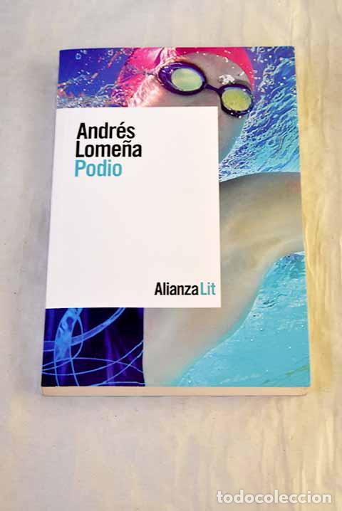 B&uuml;cher: Podio: Lome&ntilde;a Cantos, Andr&eacute;s.- Lome&ntilde;a Cantos, Andr&eacute;s