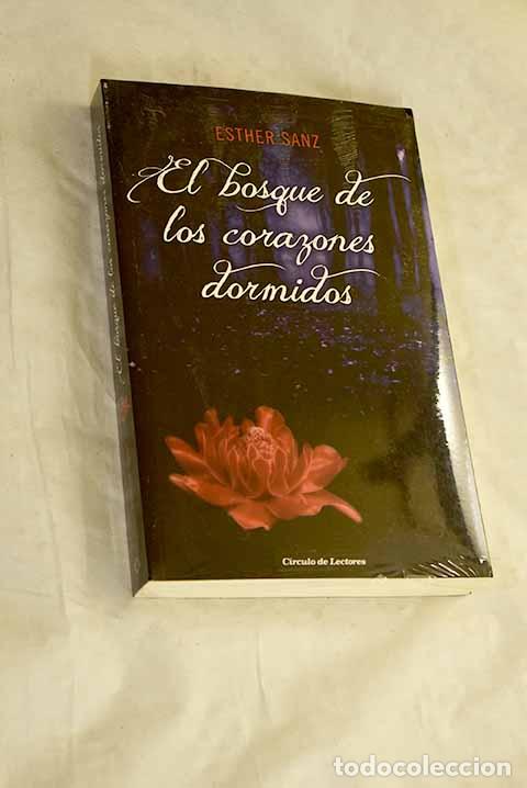 B&uuml;cher: El bosque de los corazones dormidos.- Sanz, Esther