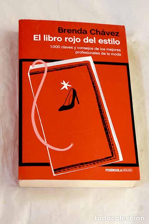 B&uuml;cher: El libro rojo del estilo: 1000 claves y consejos de los mejores profesionales de la moda