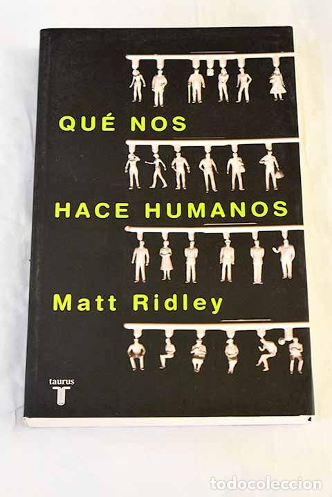 books: Qu&eacute; nos hace humanos.- Ridley, Matt