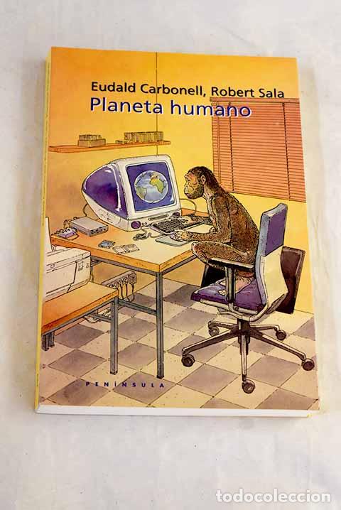 books: Planeta humano: Carbonell, Eudald.- Carbonell, Eudald