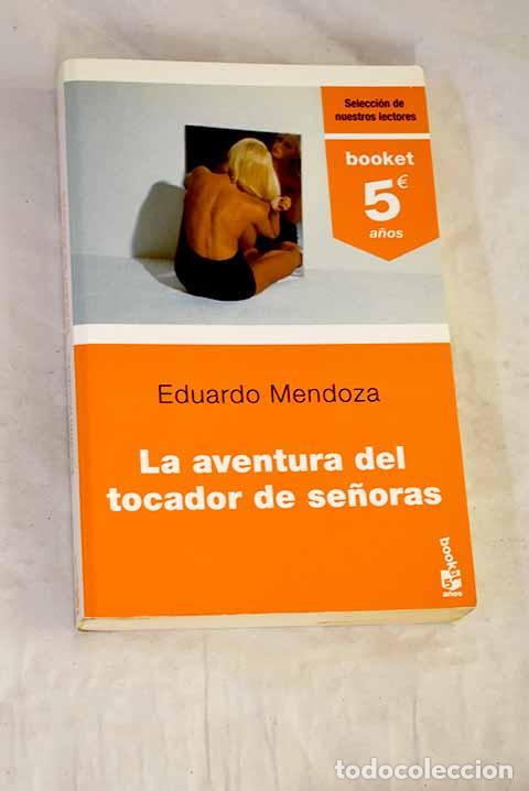 Livres: La aventura del tocador de se&ntilde;oras.- Mendoza, Eduardo