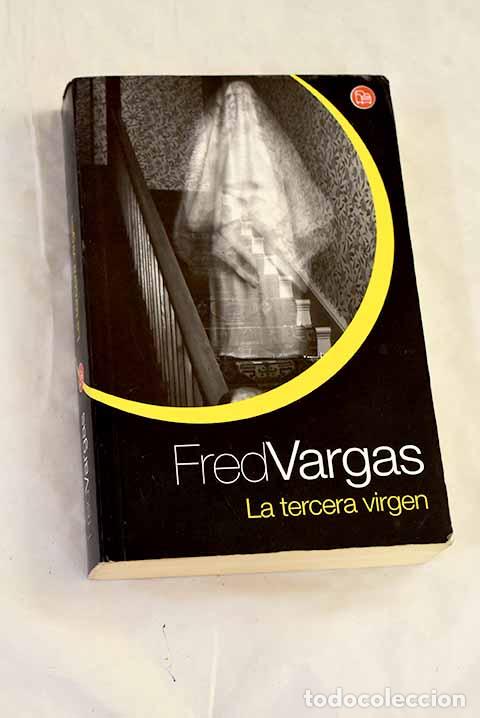 Livres: La tercera virgen: Vargas, Fred.- Vargas, Fred