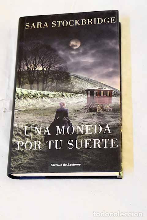 Livros em segunda m&atilde;o: Una moneda por tu suerte.- Stockbridge, Sara