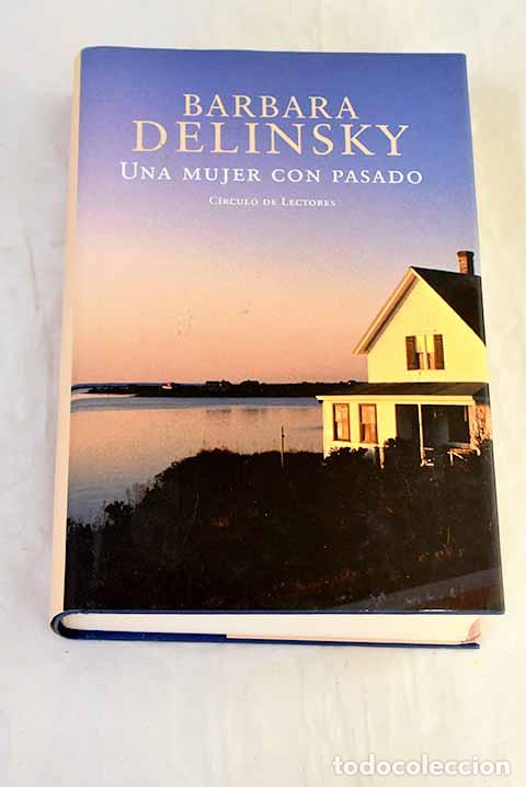 Livros em segunda m&atilde;o: Una mujer con pasado.- Delinsky, Barbara