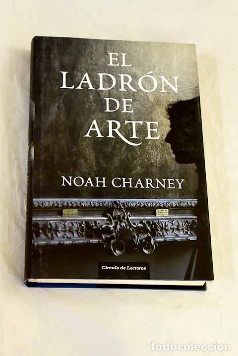 Livros em segunda m&atilde;o: El ladr&oacute;n de arte: Charney, Noah.- Charney, Noah