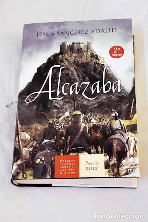 Livros em segunda m&atilde;o: Alcazaba: S&aacute;nchez Adalid, Jes&uacute;s.- S&aacute;nchez Adalid, Jes&uacute;s