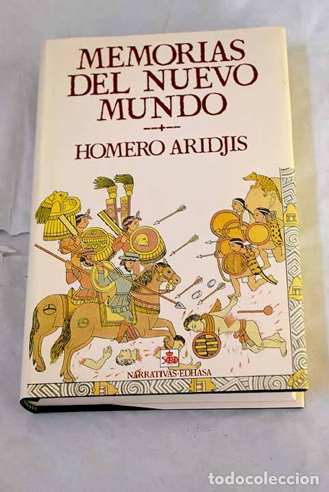 Livres: Memorias del nuevo mundo.- Aridjis, Homero
