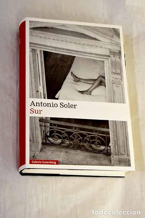Livres: Sur: Soler, Antonio: Galaxia Gutenberg..- Soler, Antonio