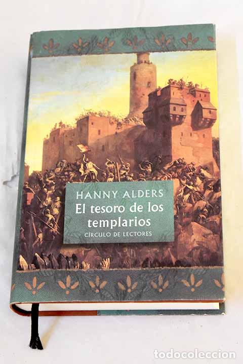 Livres: El tesoro de los templarios.- Alders, Hanny