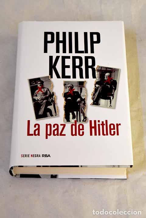 Livros em segunda m&atilde;o: La paz de Hitler: Kerr, Philip.- Kerr, Philip