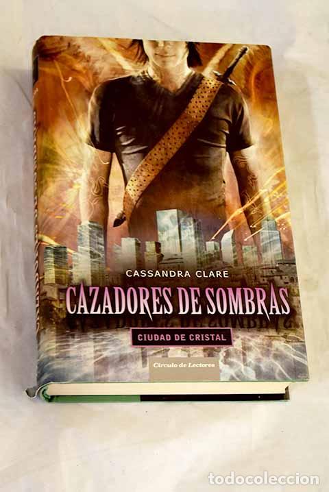 Livros em segunda m&atilde;o: Ciudad de cristal: Clare, Cassandra.- Clare, Cassandra