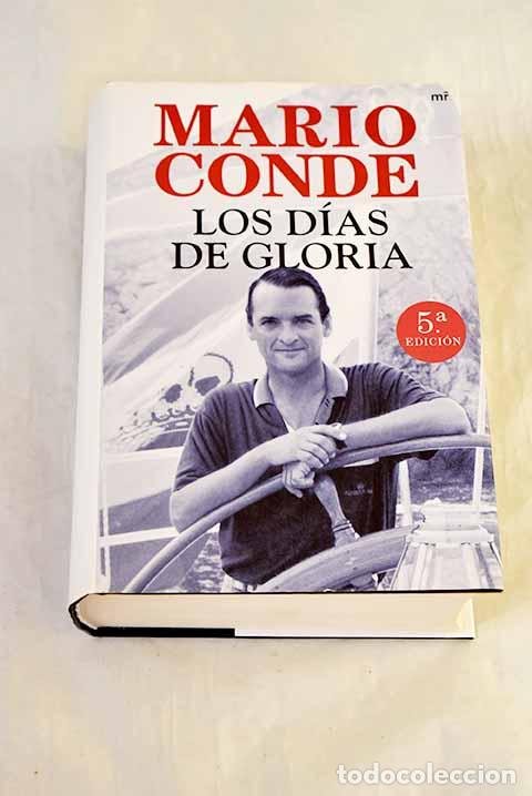 Libros: Los d&iacute;as de gloria: Conde, Mario.- Conde, Mario