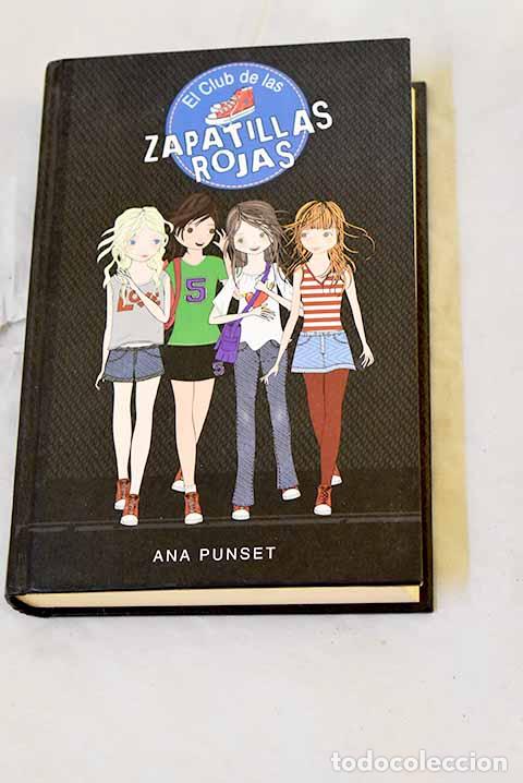 Libros: El club de las zapatillas rojas.- Punset, Ana