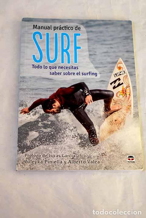 Livros em segunda m&atilde;o: Manual pr&aacute;ctico de surf: todo lo que necesitas saber sobre el surfing.- Piniella, Zuleyka