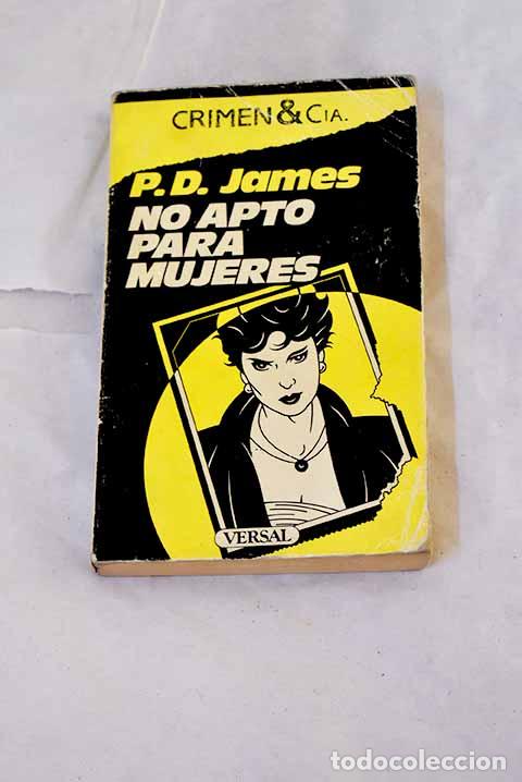 Livros em segunda m&atilde;o: No apto para mujeres.- James, P. D.