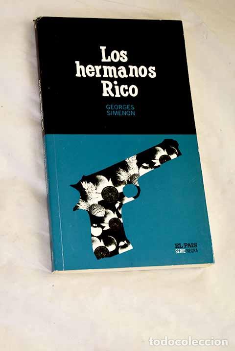 B&uuml;cher: Los hermanos Rico: Simenon, Georges.- Simenon, Georges