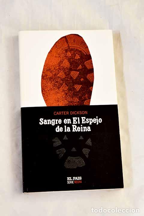 Livros em segunda m&atilde;o: Sangre en el espejo de la reina.- Carr, John Dickson