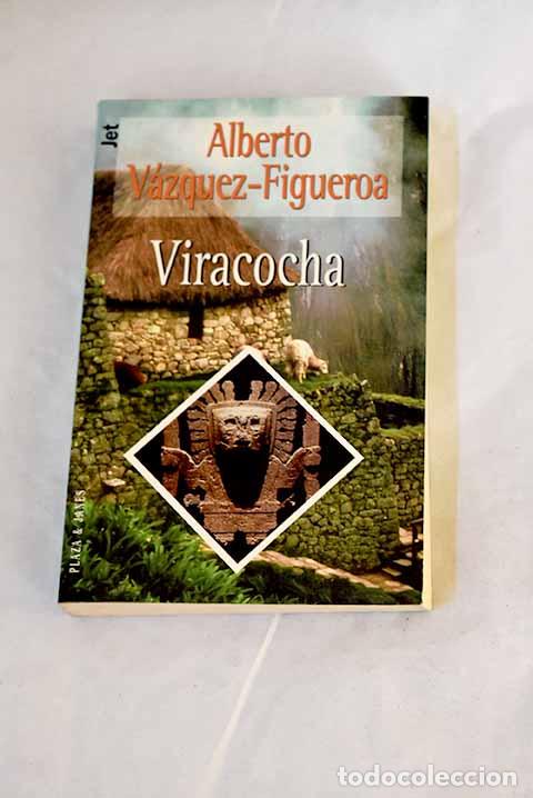 Livros em segunda m&atilde;o: Viracocha: V&aacute;zquez-Figueroa, Alberto.- V&aacute;zquez-Figueroa, Alberto