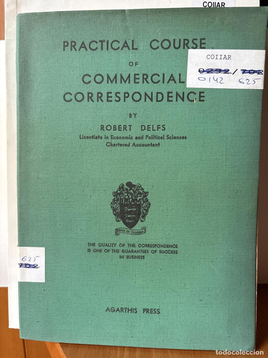 PRACTICAL COURSE OF COMMERCIAL CORRESPONDENCE - ROBERT DELFS TDK747