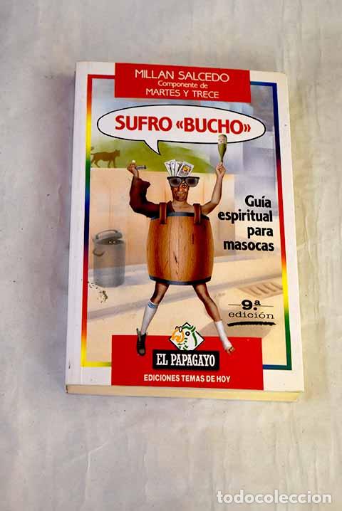 Libros: Sufro &laquo;bucho&raquo;: Salcedo, Mill&aacute;n.- Salcedo, Mill&aacute;n