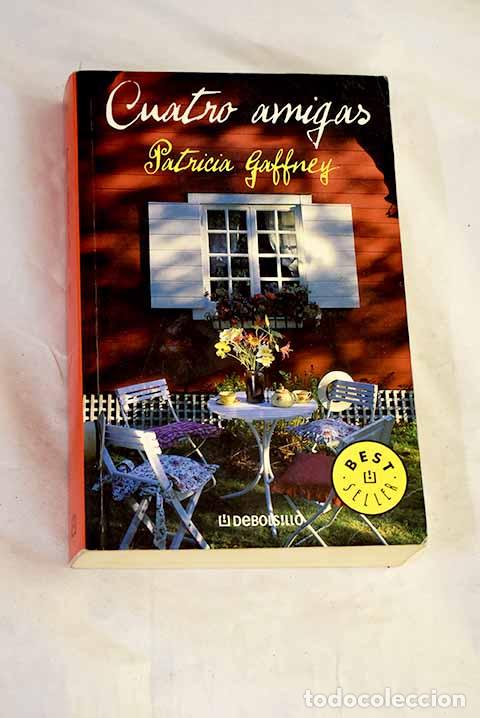 books: Cuatro amigas: Gaffney, Patricia.- Gaffney, Patricia