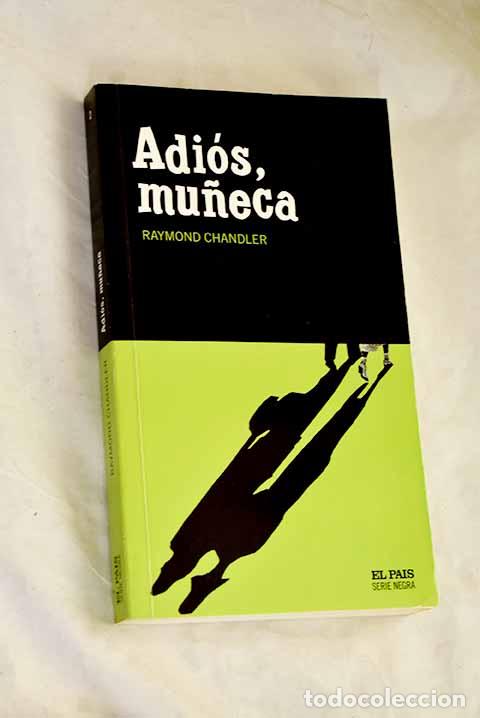 books: Adi&oacute;s, mu&ntilde;eca: Chandler, Raymond.- Chandler, Raymond