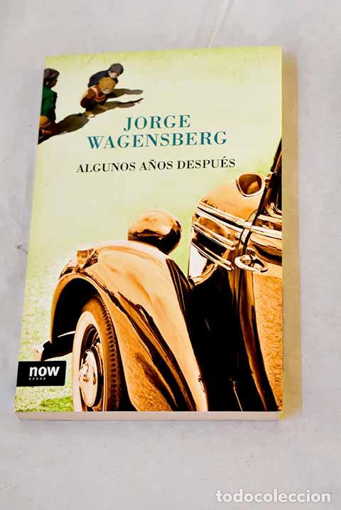 books: Algunos a&ntilde;os despu&eacute;s.- Wagensberg, Jorge