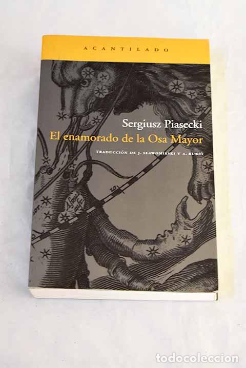 books: El enamorado de la Osa Mayor.- Piasecki, Sergiusz