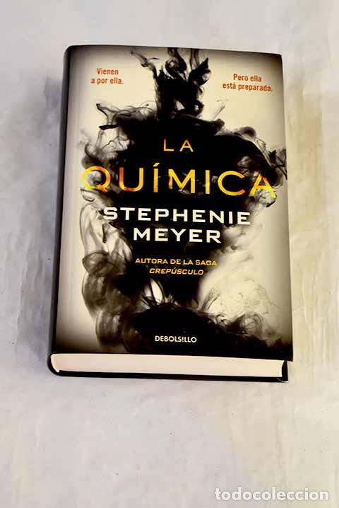 books: La qu&iacute;mica: Meyer, Stephenie.- Meyer, Stephenie