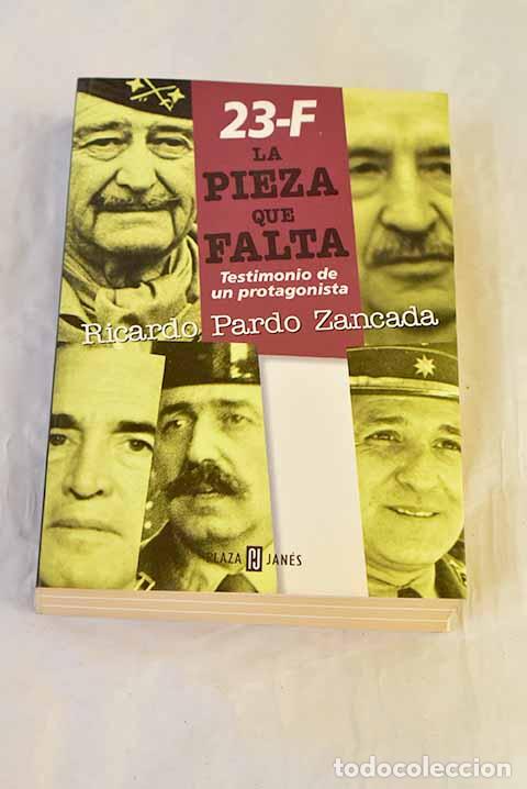 Libros: 23-F, la pieza que falta.- Pardo Zancada, Ricardo