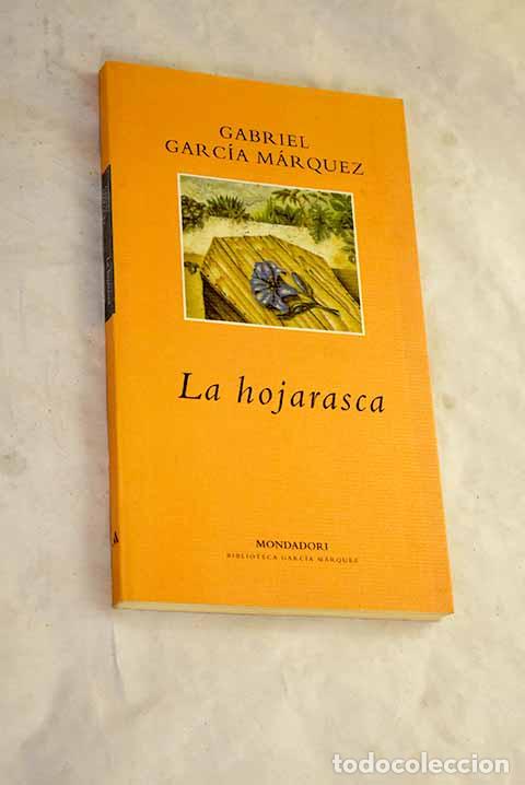 Libros: La hojarasca: Garc&iacute;a M&aacute;rquez, Gabriel.- Garc&iacute;a M&aacute;rquez, Gabriel