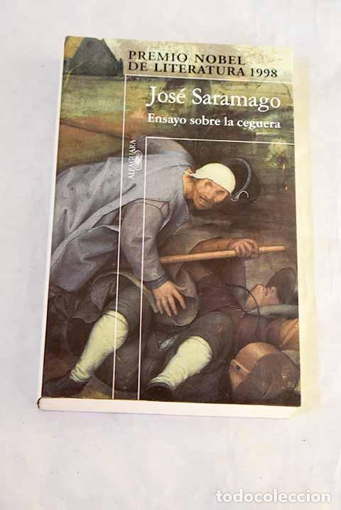 Libros: Ensayo sobre la ceguera.- Saramago, Jos&eacute;